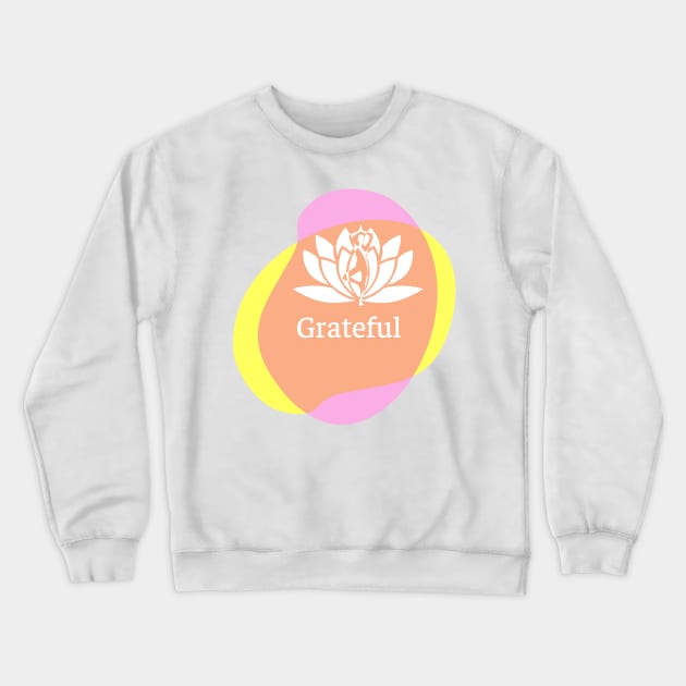 Grateful - Yoga Design Crewneck Sweatshirt by Liniskop